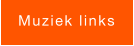 Muziek links