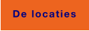 De locaties